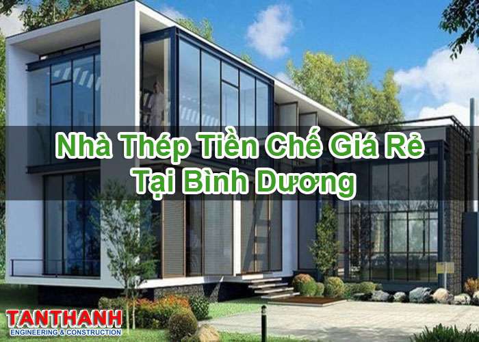 Nhà Thép Tiền Chế Giá Rẻ Tại Bình Dương