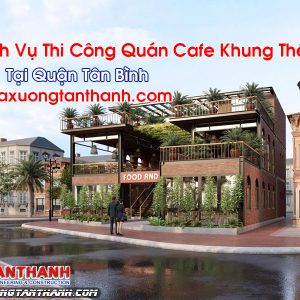 Quán Cafe Khung Thép Tại Tân Bình